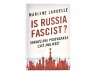 Marlene Laruelle:  Is Russia Fascist?   thumbnail