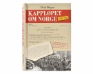 Paal Bugen:  Kappløpet om Norge 1939-1940. thumbnail