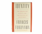 Francis Fukuyama:  Identity.   thumbnail