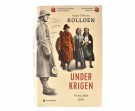 Ingar Sletten Kolloen:  Under krigen.   thumbnail