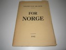 Sigmund Skard: For Norge. Signert. thumbnail