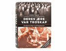 Eirik Veum:  Deres ære var troskap.   thumbnail