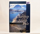 P.J. Capelotti: By Airship to the North Pole.  thumbnail