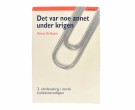 Anne Eriksen:  Det var noe annet under krigen.  thumbnail