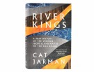 Cat Jarman:  River Kings.   thumbnail