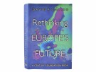 David P. Calleo:  Rethinking Europe`s Future. thumbnail