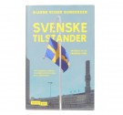 Bjarne Riiser Gundersen: Svenske tilstander.  Signert thumbnail