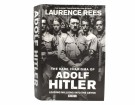 Laurence Rees:  The Dark Charisma of Adolf Hitler.   thumbnail