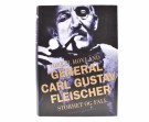 Torkel Hovland:  General Carl Gustav Fleischer.   thumbnail