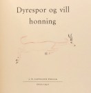 Ridley Borchgrevink: Dyrespor og vill honning.  thumbnail