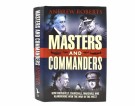 Andrew Roberts:  Masters and Commanders.  thumbnail