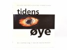 Holger Koefoed & Øivind Storm Bjerke:  Tidens øye.  thumbnail