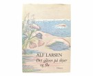 Alf Larsen: Det glitrer på skjær og flu.  thumbnail