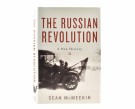 Sean McMeekin:  The Russian Revolution.   thumbnail