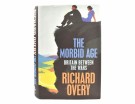 Richard Overy:  The Morbid Age.   thumbnail