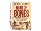 Fergal Keane:  Road of Bones.   thumbnail