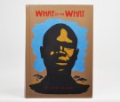 Dave Eggers: What Is the What. Signert. thumbnail