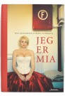 Mia Gundersen & Hege Storhaug: Jeg er Mia. Signert. thumbnail