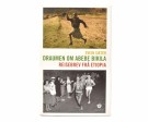 Svein Sæter:  Draumen om Abebe Bikila.  Signert. thumbnail
