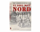 Sven T. Arneberg og Kristian Hosar:  Vi dro mot nord.  thumbnail