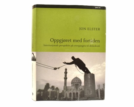Jon Elster:  Oppgjøret med fortiden.  