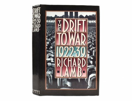 Richard Lamb:  The Drift to War 1922-39.