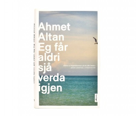 Ahmet Altan: Eg får aldri sjå verda igjen.