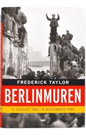 Frederick Taylor: Berlinmuren. 