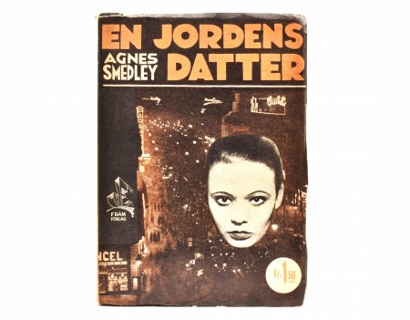Agnes Smedley: En jordens datter.  