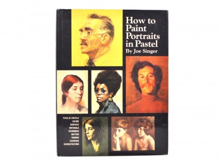 Joe Singer: How to paint portraits in pastel.