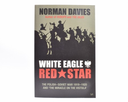 Norman Davies:  White Eagle , Red Star.  