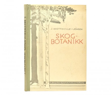 J. Bretteville-Jensen: Skogbotanikk.