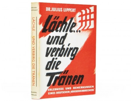 Dr. Julius Lippert: Lächle... und verbirg die Tränen.