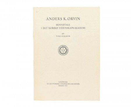 Tore Gjelsvik: Anders K. Orvin.  