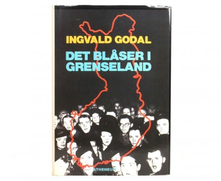 Ingvald Godal: Det blåser i grenseland.  