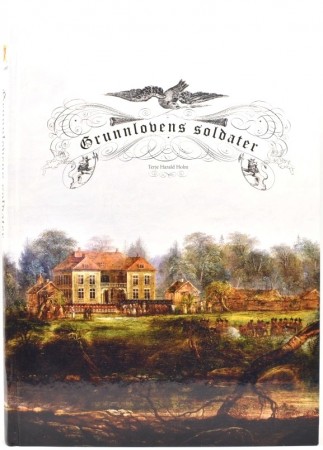 Terje Harald Holm:  Grunnlovens soldater. 