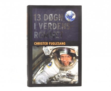Christer Fuglesang: 13 døgn i verdensrommet.