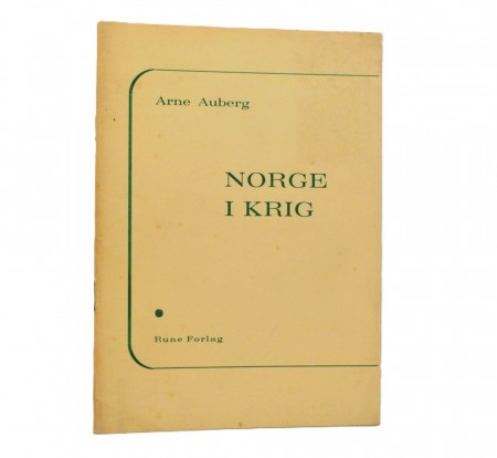 Arne Auberg: Norge i krig.  