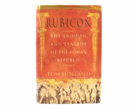 Tom Holland:  Rubicon. 