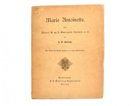 J. E. Futtrup: Marie Antoinette. 