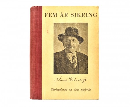 Klaus Grøneng: Fem år sikring.  