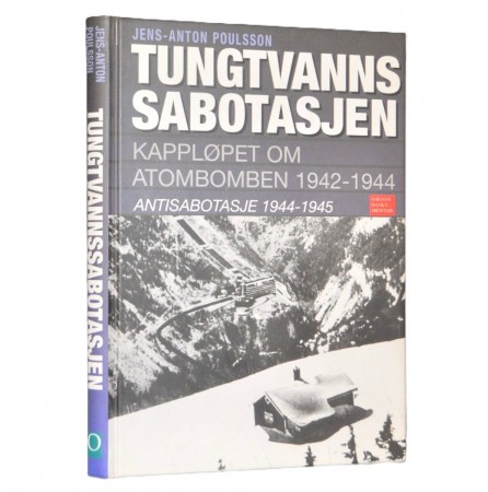 Jens-Anton Poulsson: Tungtvannssabotasjen.