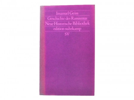 Imanuel Geiss: Geschichte des Rassismus. 
