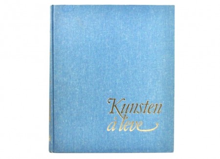 Kunsten å leve.