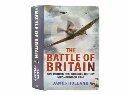 James Holland:  The Battle of Britain. 