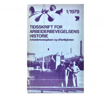 Tidsskrift for arbeiderbevegelsens historie.  1/1979.  