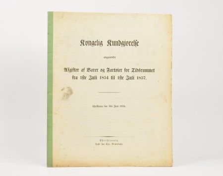 Kongelig Kundgjørelse angaaende de Afgifter af... [1854]
