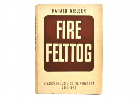 Harald Nielsen: Fire felttog. 