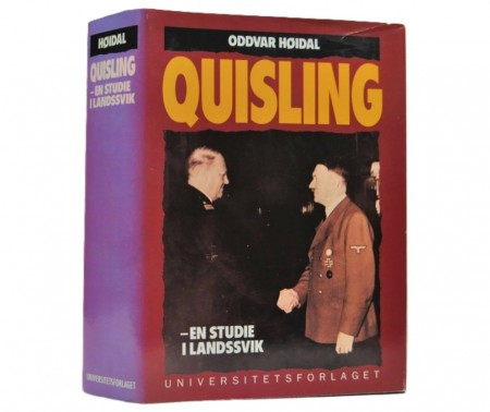 Oddvar Høidal: Quisling. En studie i landssvik. Signert