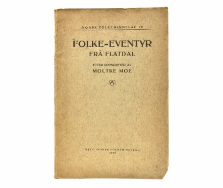 Moltke Moe: Folke-eventyr frå Flatdal. 